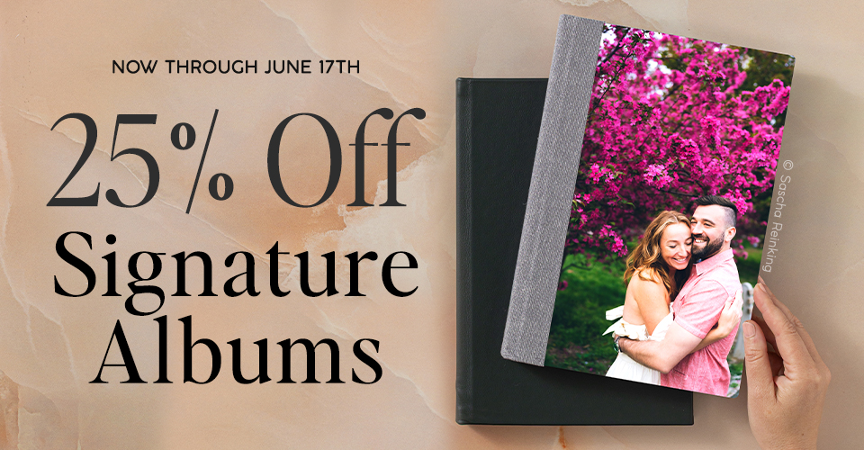 25% off Signature Albums through June 17, 2025