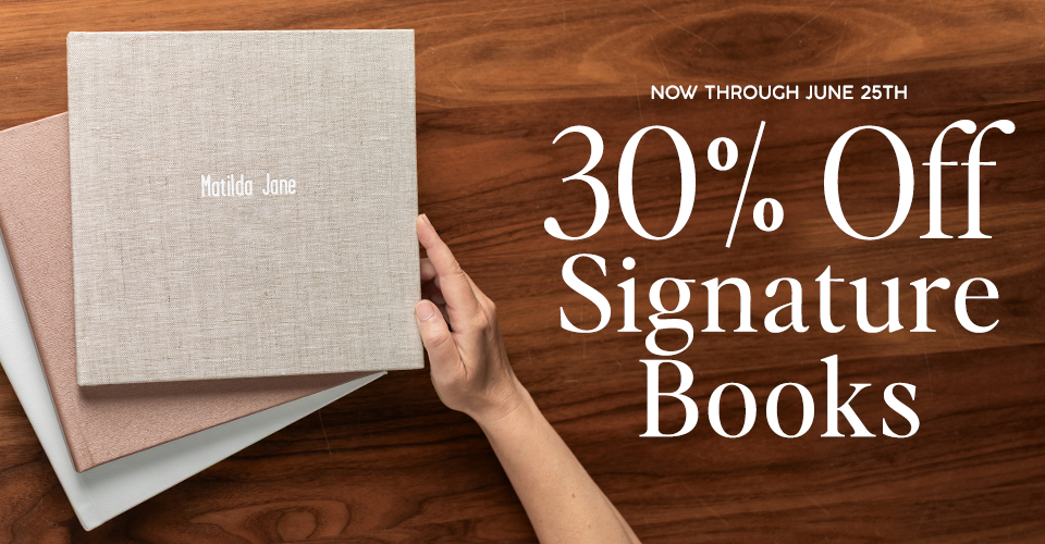 30% off Signature Books through June 25, 2025.