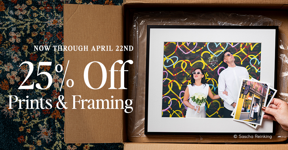 25% off Prints & Framing through April 22, 2026